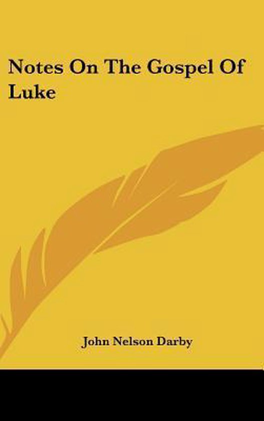 Notes on the Gospel of Luke - cover