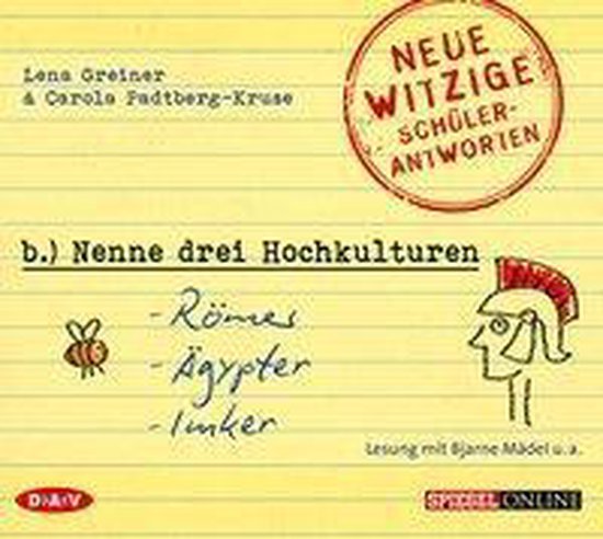 »Nenne drei Hochkulturen: Römer, Ägypter, Imker«