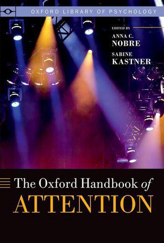 Oxford Library of Psychology - The Oxford Handbook of Attent ... - cover