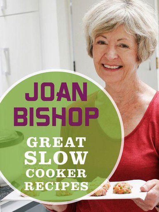 Great Slow Cooker Recipes (ebook), Joan 9781775533603 Boeken