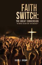 Faith Switch