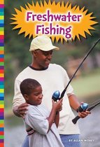 Great Outdoors- Freshwater Fishing