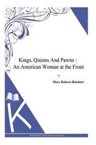 Kings, Queens and Pawns