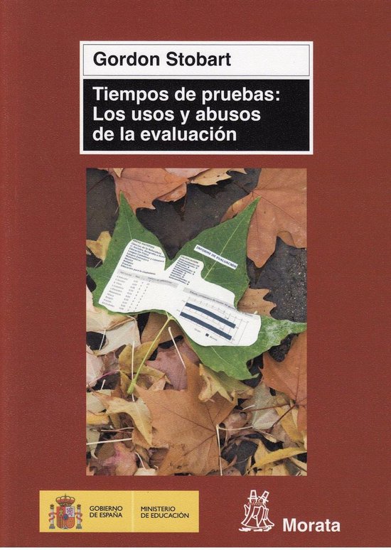 Tiempos de pruebas: Los usos y abusos de la evaluación - cover