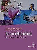 Ein neuer Blick auf mich