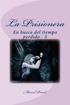 La Prisionera