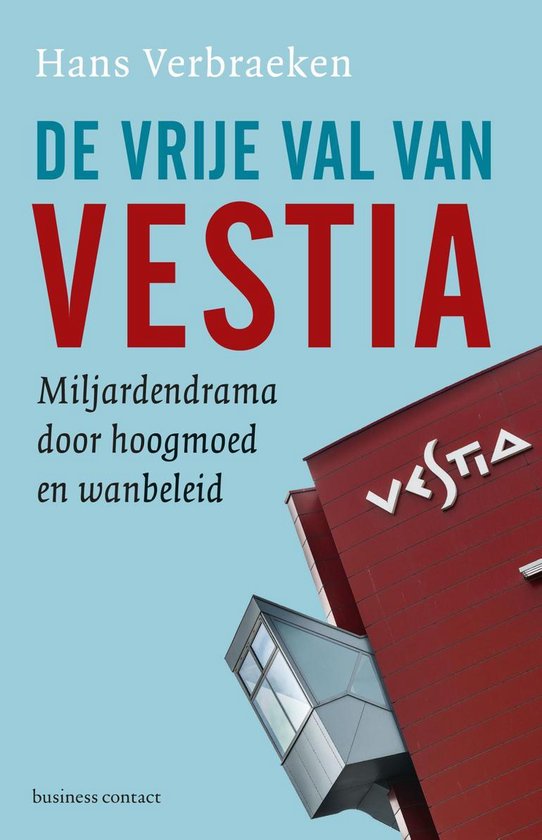 De vrije val van Vestia - Hans Verbraeken | Respetofundacion.org