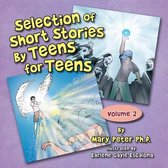 Selection of Short Stories by Teens for Teens