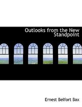Outlooks from the New Standpoint
