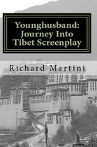 Younghusband: Journey Into Tibet Screenplay