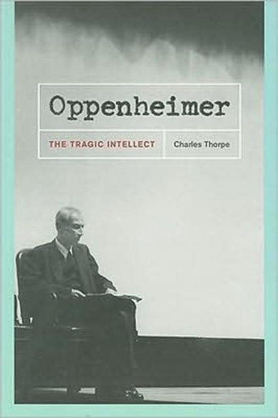 Oppenheimer - The Tragic Intellect - cover