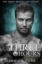 Seven- Three Hours (Seven Series Book 5)