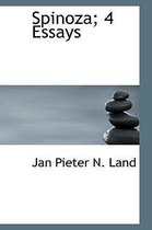 Spinoza; 4 Essays