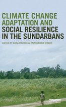Climate Change Adaptation and Social Resilience in the Sundarbans