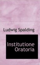 Institutione Oratoria