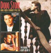Doug Stone/I Thought It Was You