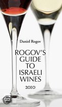 Rogov's Guide To Israeli Wines