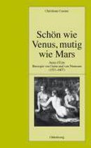 Pariser Historische Studien- Sch�n Wie Venus, Mutig Wie Mars