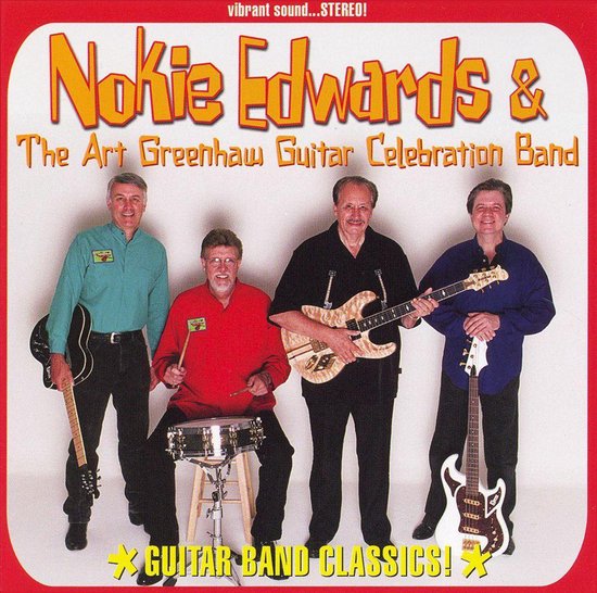 Guitar Band Classics, Nokie Edwards & the Art Greenhaw Celebration Band
