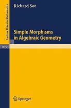 Simple Morphisms in Algebraic Geometry