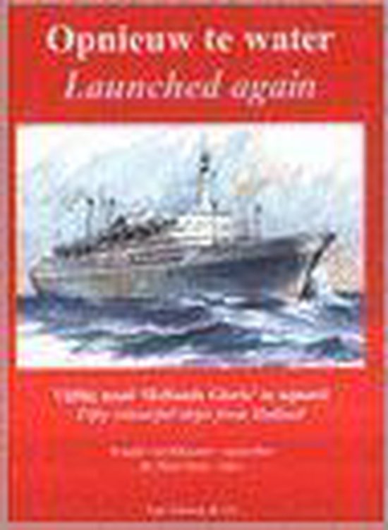 Cover van het boek 'Opnieuw te water = Launched again'