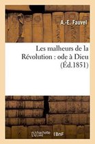 Litterature- Les Malheurs de la Révolution: Ode À Dieu