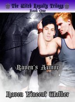 The Witch Royalty Trilogy 1 - Raven's Armor