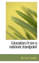 Education from a National Standpoint