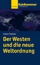 Der Westen Und Die Neue Weltordnung