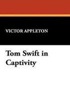 Tom Swift in Captivity
