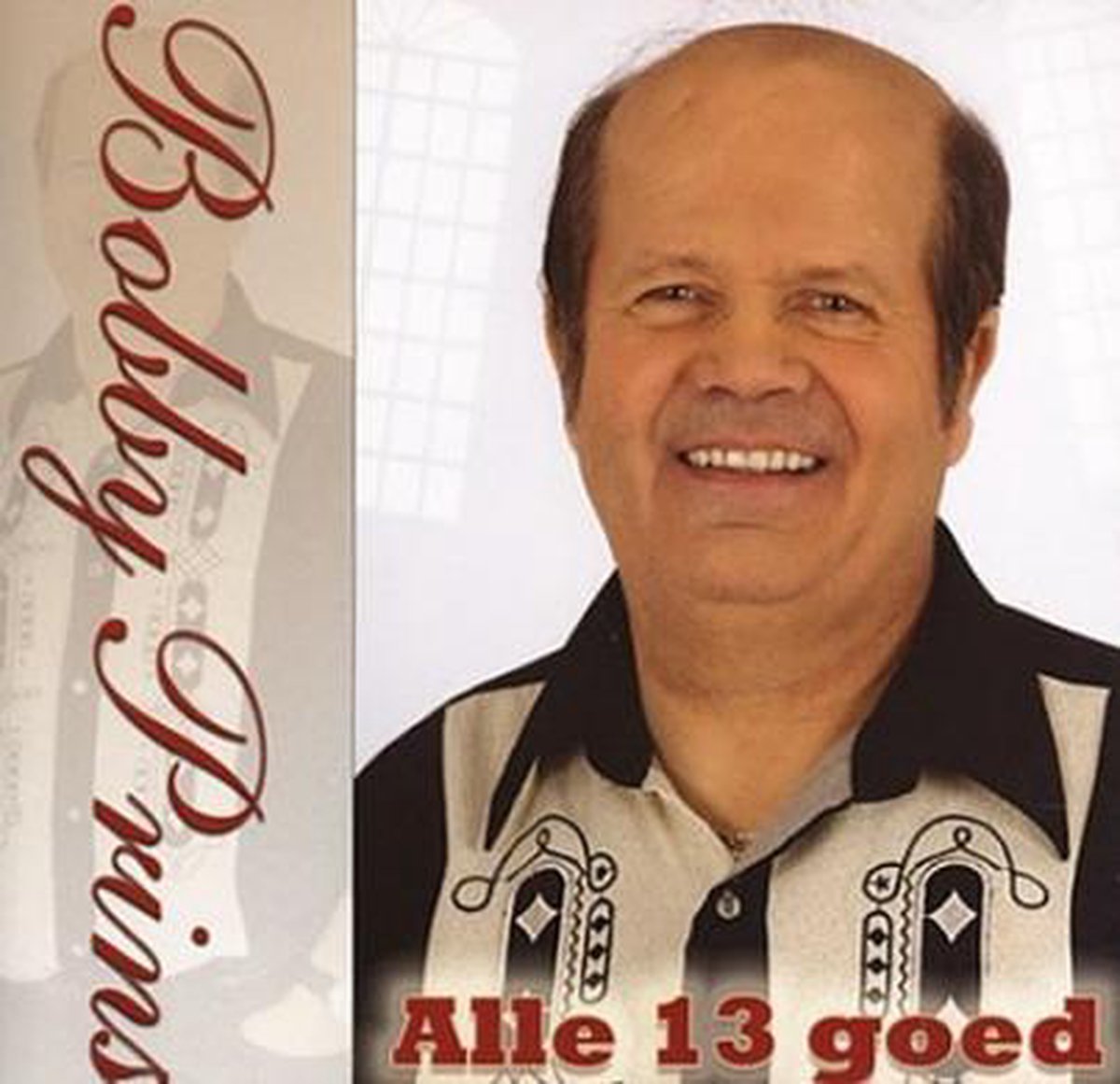 Bobby Prins-Alle 13 Goed