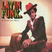 Barrio Latin Funk: Nuyorican Funk 1968-1976