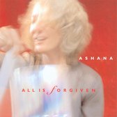 Ashana - All Is Forgiven