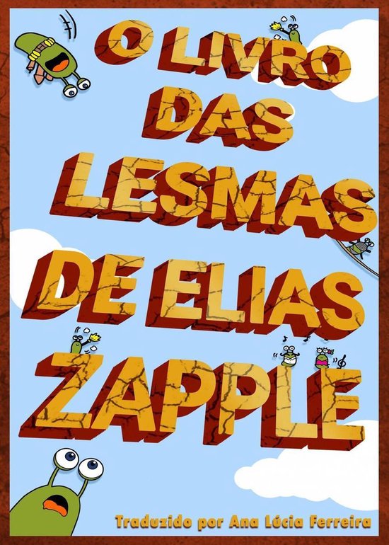 O Livro das Lesmas de Elias Zapple