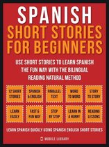 Foreign Language Learning Guides - Spanish Short Stories For Beginners (Vol 1)