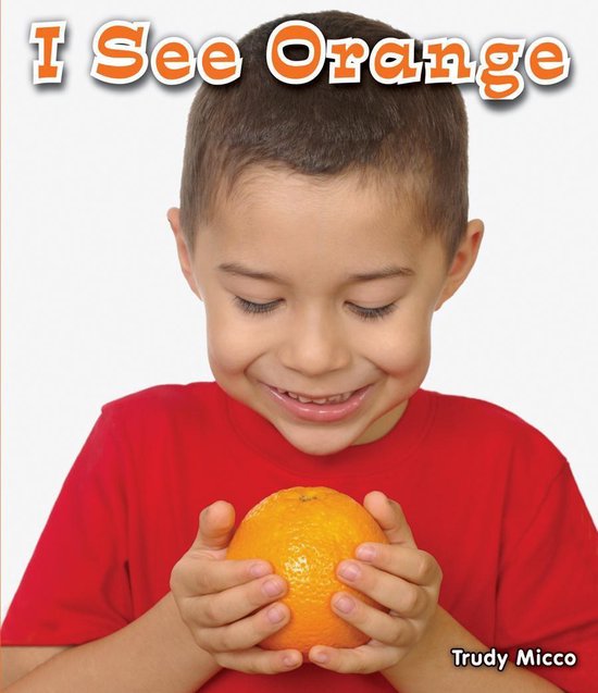 I See Orange (ebook), Trudy Micco 9781464500091 Boeken