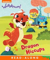 Dragon Hiccups (Wallykazam!)