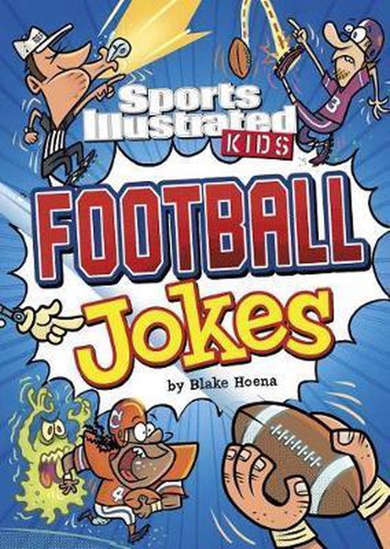 Sport Illustrated Kids Football Jokes!, Blake Hoena 9781496550934
