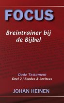 Focus - Breintrainer bij de bijbel - OT deel 2