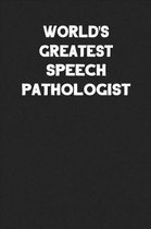 World's Greatest Speech Pathologist