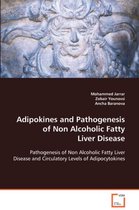 Adipokines and Pathogenesis of Non Alcoholic Fatty Liver Disease