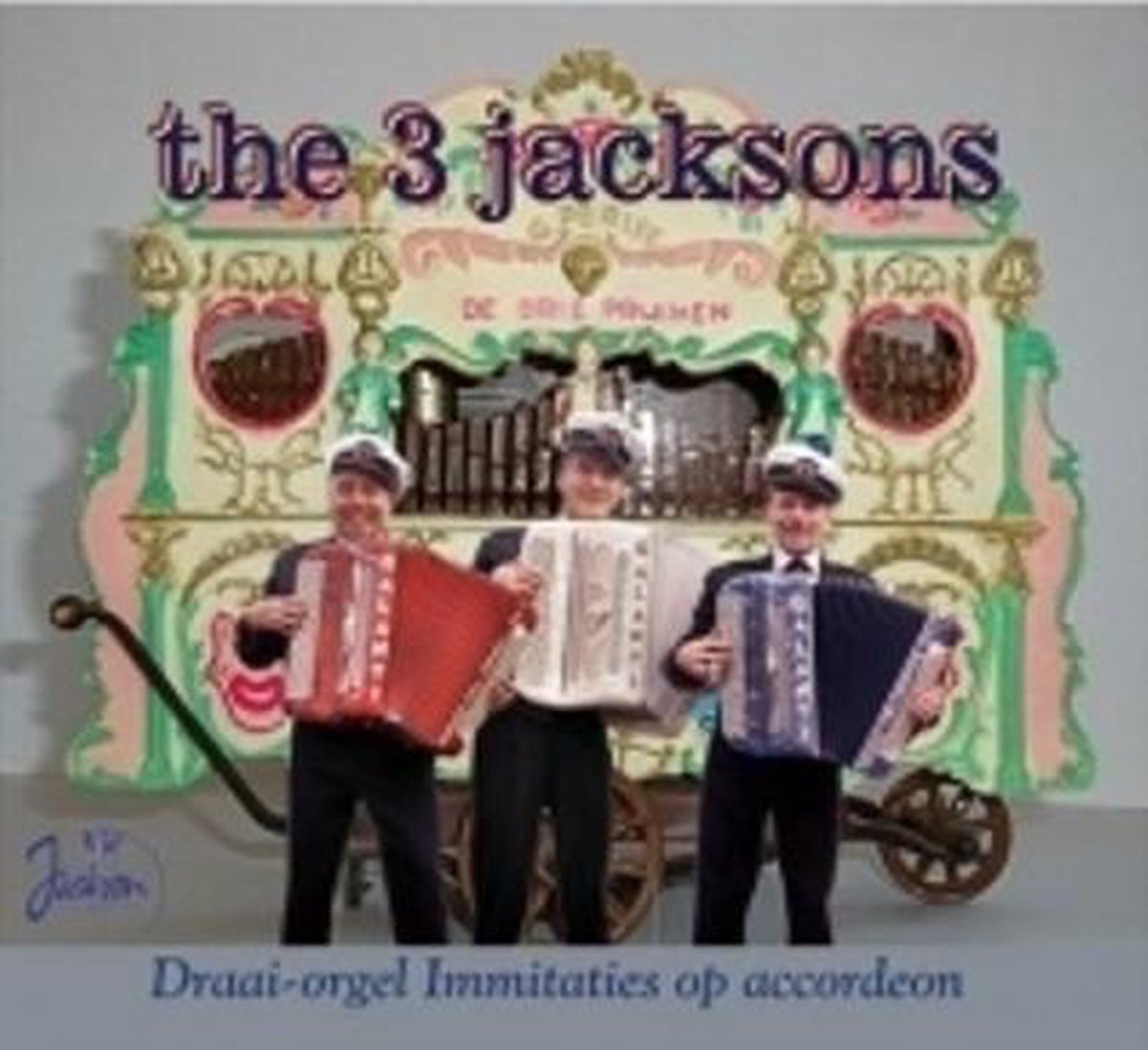 The 3 Jacksons - Draai-Orgel Immitaties Op Accordeon