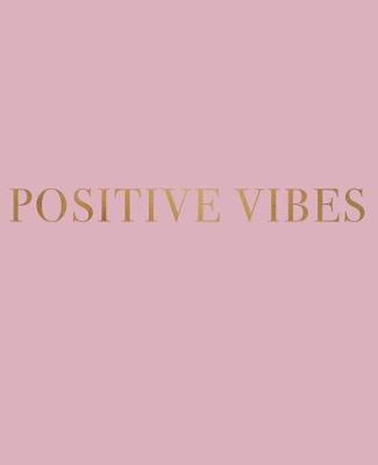 Inspirational Phrases in Blush- Positive Vibes - cover