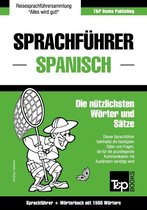 Sprachführer Deutsch-Spanisch und Kompaktwörterbuch mit 1500 Wörtern