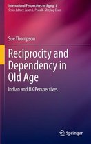 Reciprocity and Dependency in Old Age