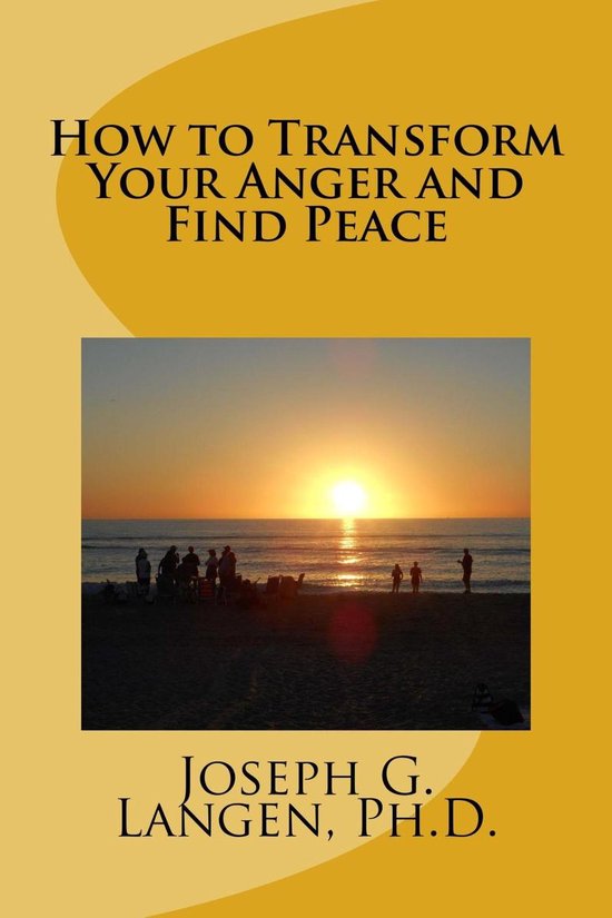 How to Transform Your Anger and Find Peace - cover