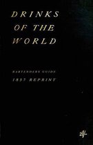 Drinks of the World 1837 Reprint