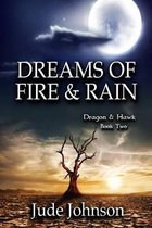 Dreams of Fire & Rain
