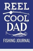 Reel Cool Dad Fishing Journal