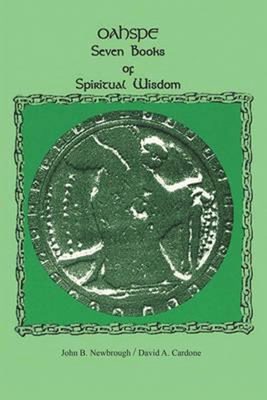 Oahspe Seven Books of Spiritual Wisdom